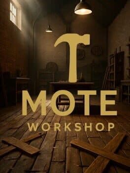 Mote: Workshop