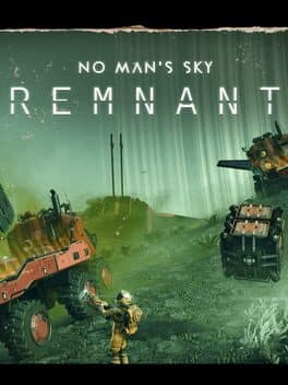 No Man's Sky: Remnant